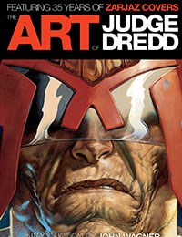 The Art of Judge Dredd: Featuring 35 Years of Zarjaz Covers