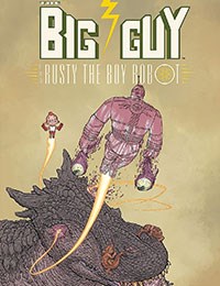 The Big Guy and Rusty the Boy Robot (2023)