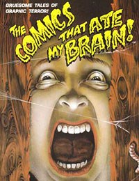 The Comics That Ate My Brain!