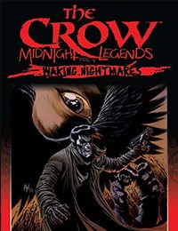 The Crow Midnight Legends Vol. 4: Waking Nightmares