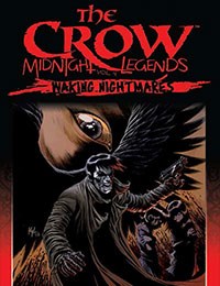 The Crow Midnight Legends Vol. 4: Waking Nightmares