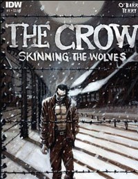 The Crow: Skinning the Wolves