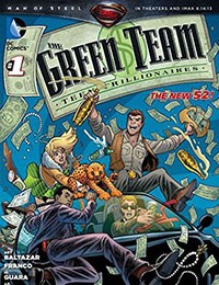 The Green Team: Teen Trillionaires