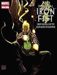 The Immortal Iron Fist: Orson Randall and The Death Queen of California