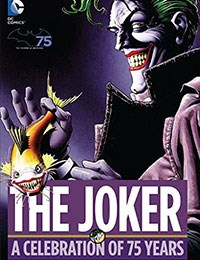 The Joker: A Celebration of 75 Years