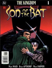 The Kingdom: Son of the Bat