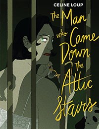 The Man Who Came Down the Attic Stairs