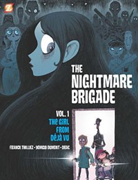 The Nightmare Brigade: The Case of The Girl from Deja Vu