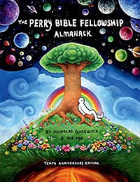 The Perry Bible Fellowship Almanack: 10th Anniversary Edition