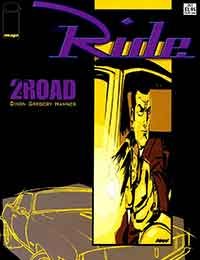 The Ride: 2 for the Road