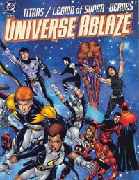 Titans/Legion of Super-Heroes: Universe Ablaze