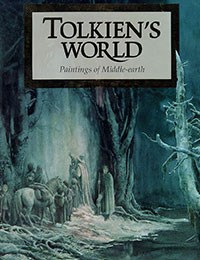 Tolkien's World - Paintings of Middle-Earth