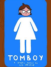 Tomboy: A Graphic Memoir