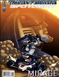 Transformers Spotlight: Mirage