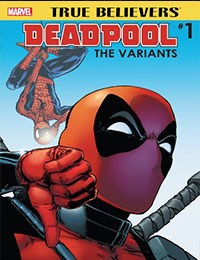 True Believers: Deadpool Variants