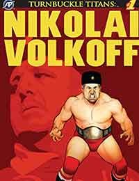 Turnbuckle Titans: Nikolai Volkoff