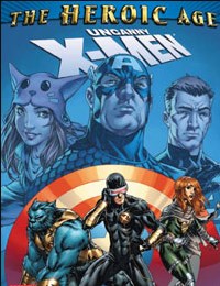 Uncanny X-Men: The Heroic Age