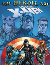 Uncanny X-Men: The Heroic Age