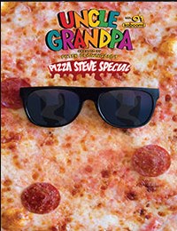Uncle Grandpa: Pizza Steve Special