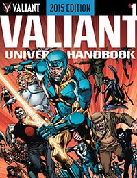 Valiant Universe Handbook 2015 Edition