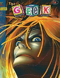 Vertigo Visions - The Geek