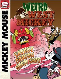 Weird West Mickey: Savage Dragon Mardi Gras