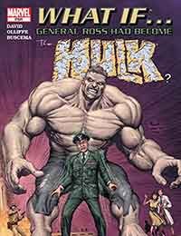 What If General Ross Had Become the Hulk?
