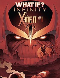 What If? Infinity X-Men