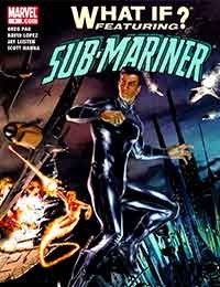 What If? Sub-Mariner