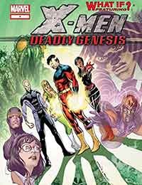 What If? X-Men Deadly Genesis