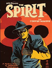 Will Eisner's The Spirit: The Corpse Makers