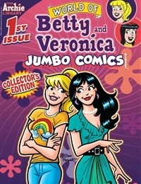 World of Betty and Veronica Jumbo Comics Digest