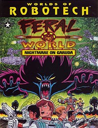 Worlds of Robotech: Feral World: Nightmare on Garuda