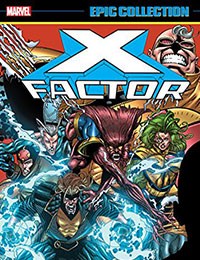 X-Factor Epic Collection: X-aminations