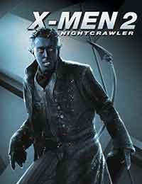 X-Men 2 Movie Prequel: Nightcrawler