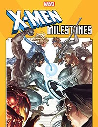 X-Men Milestones: Age of X