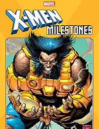 X-Men Milestones: Operation Zero Tolerance