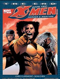 X-Men: The End: Book 2: Heroes & Martyrs